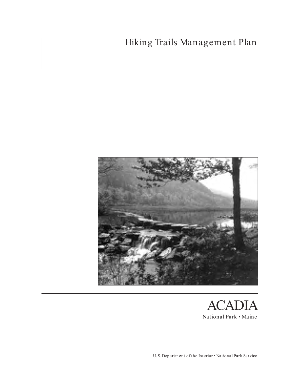 Hiking Trails Management Plan, Acadia National Park, Maine