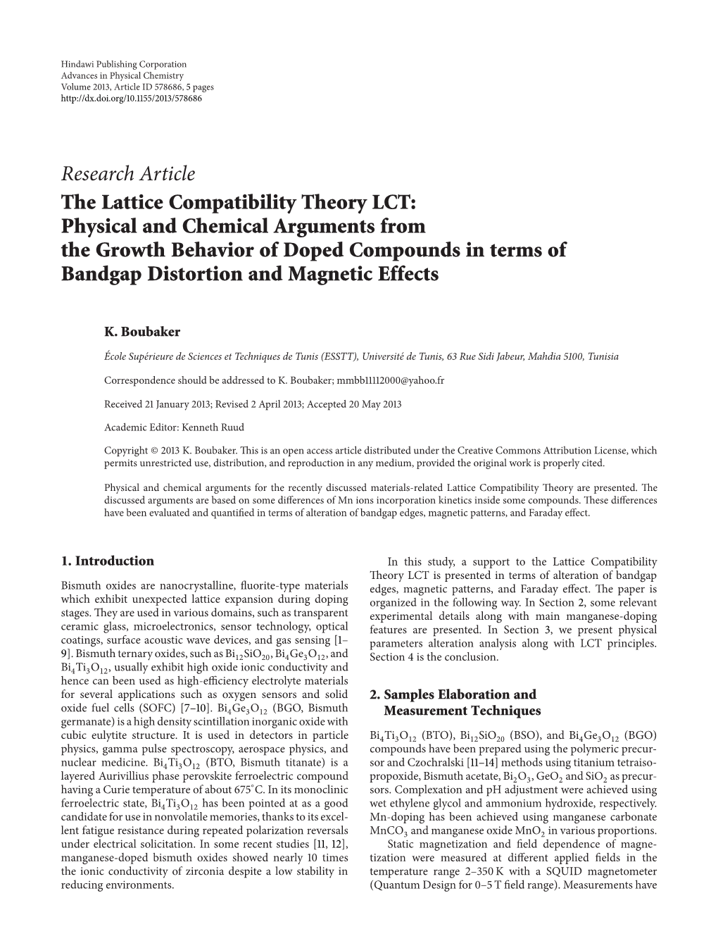 The Lattice Compatibility Theory LCT: Physical and Chemical Arguments from the Growth Behavior of Doped Compounds in Terms of Bandgap Distortion and Magnetic Effects