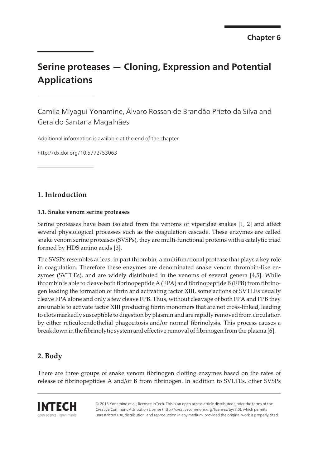 Serine Proteases — Cloning, Expression and Potential Applications