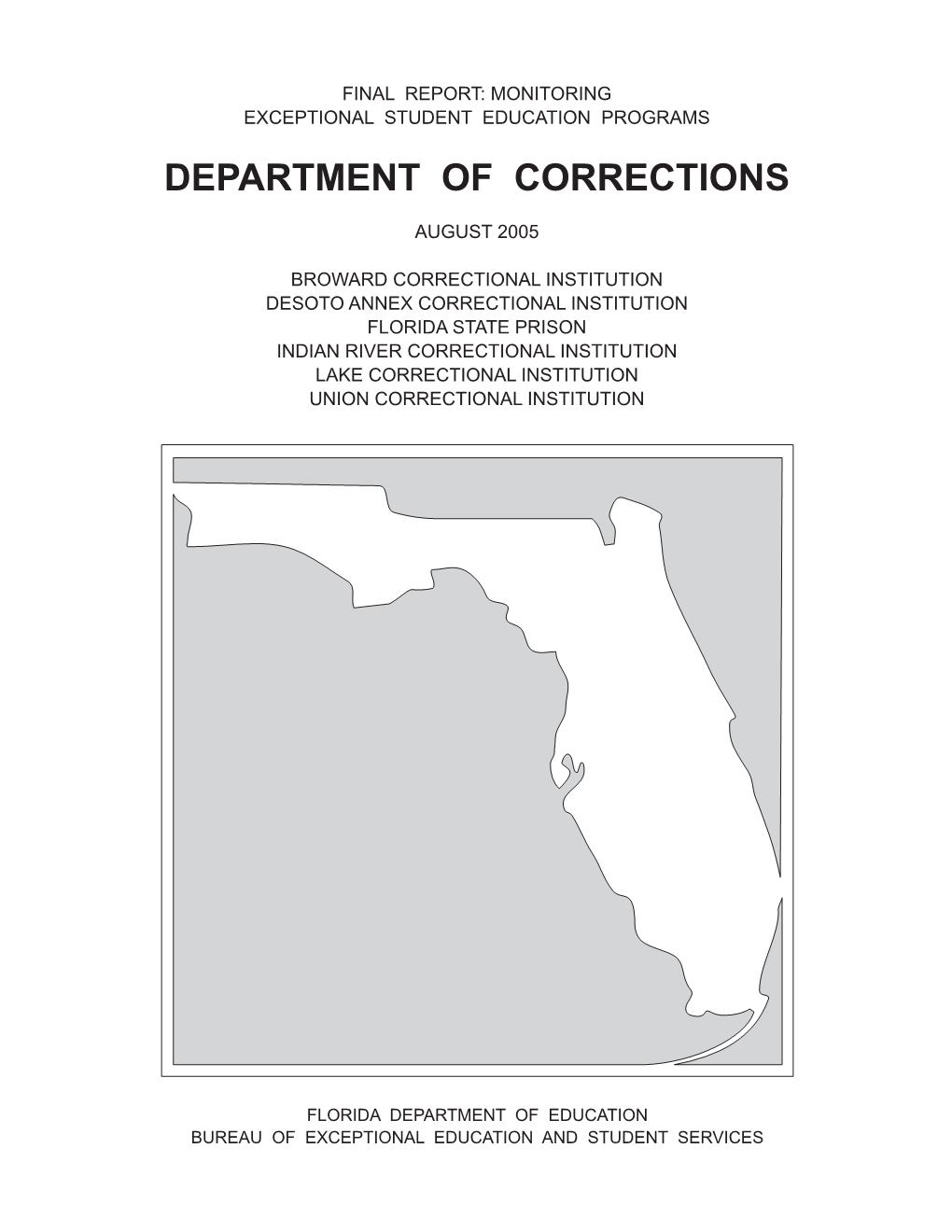 Florida Department of Corrections Final Monitoring Report August 2005