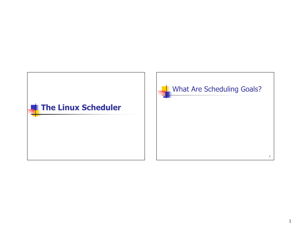 The Linux Scheduler