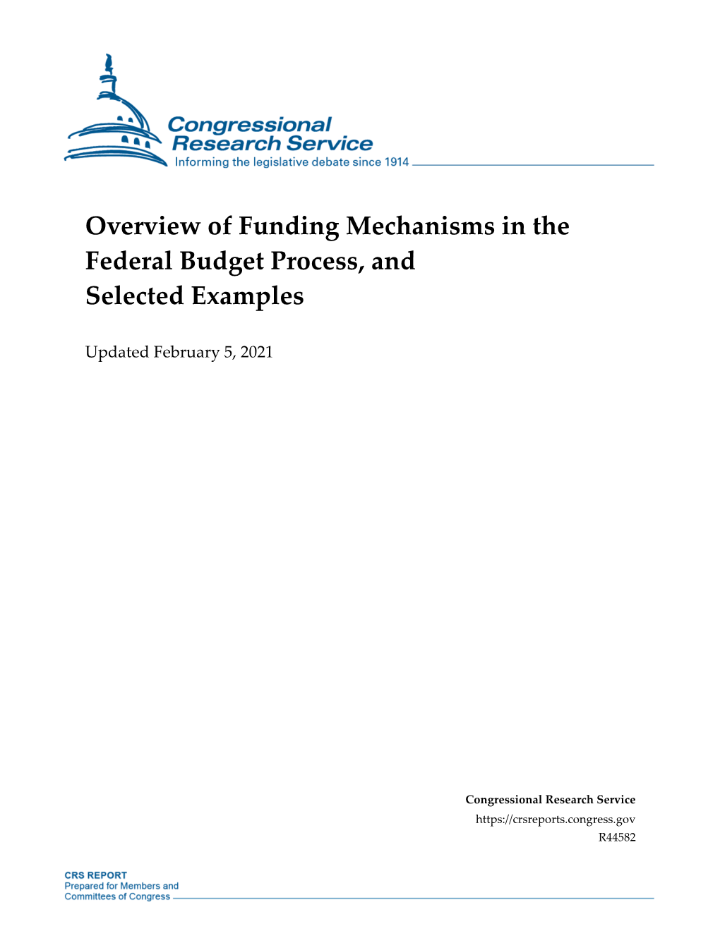 Overview of Funding Mechanisms in the Federal Budget Process, and Selected Examples