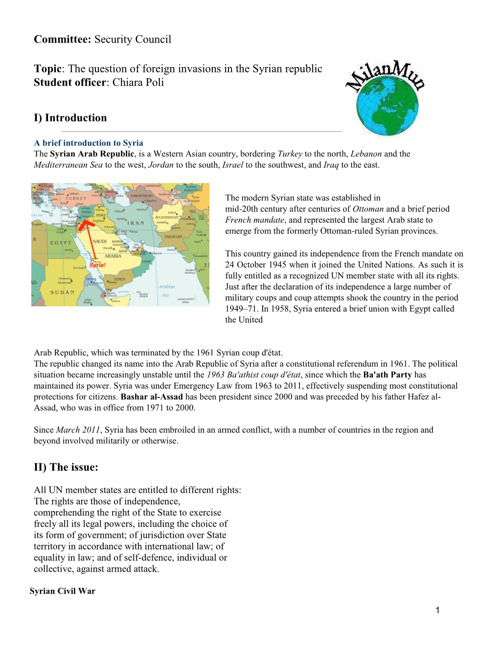 The Question of Foreign Invasions in the Syrian Republic Student Officer: Chiara Poli