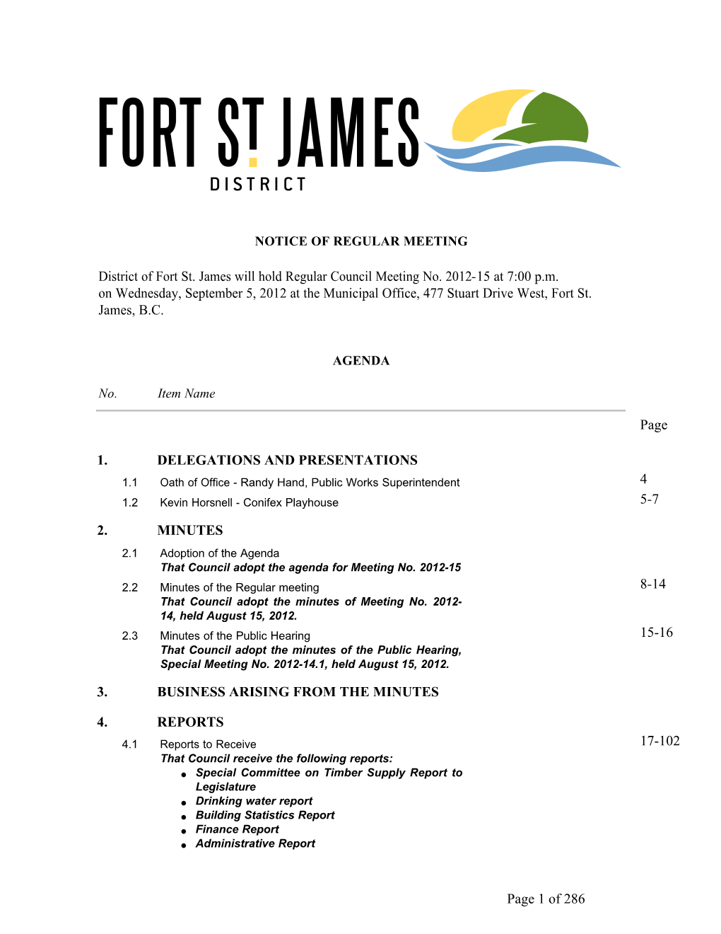 District of Fort St. James Will Hold Regular Council Meeting No. 2012-15 at 7:00 P.M