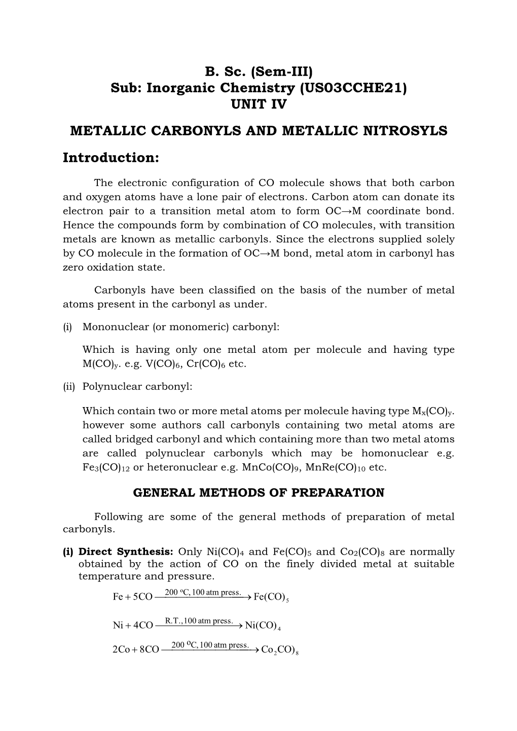 Metal Carbonyl and Metal Nitrosyl