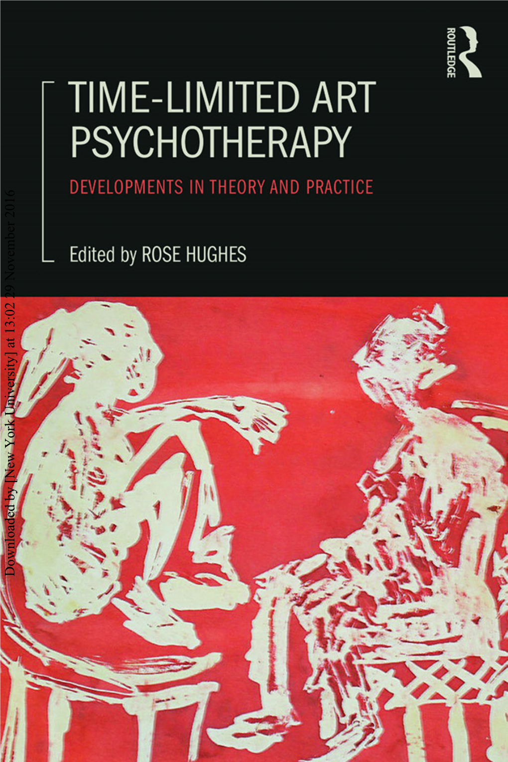 Downloaded by [New York University] at 13:02 29 November 2016 Time-Limited Art Psychotherapy
