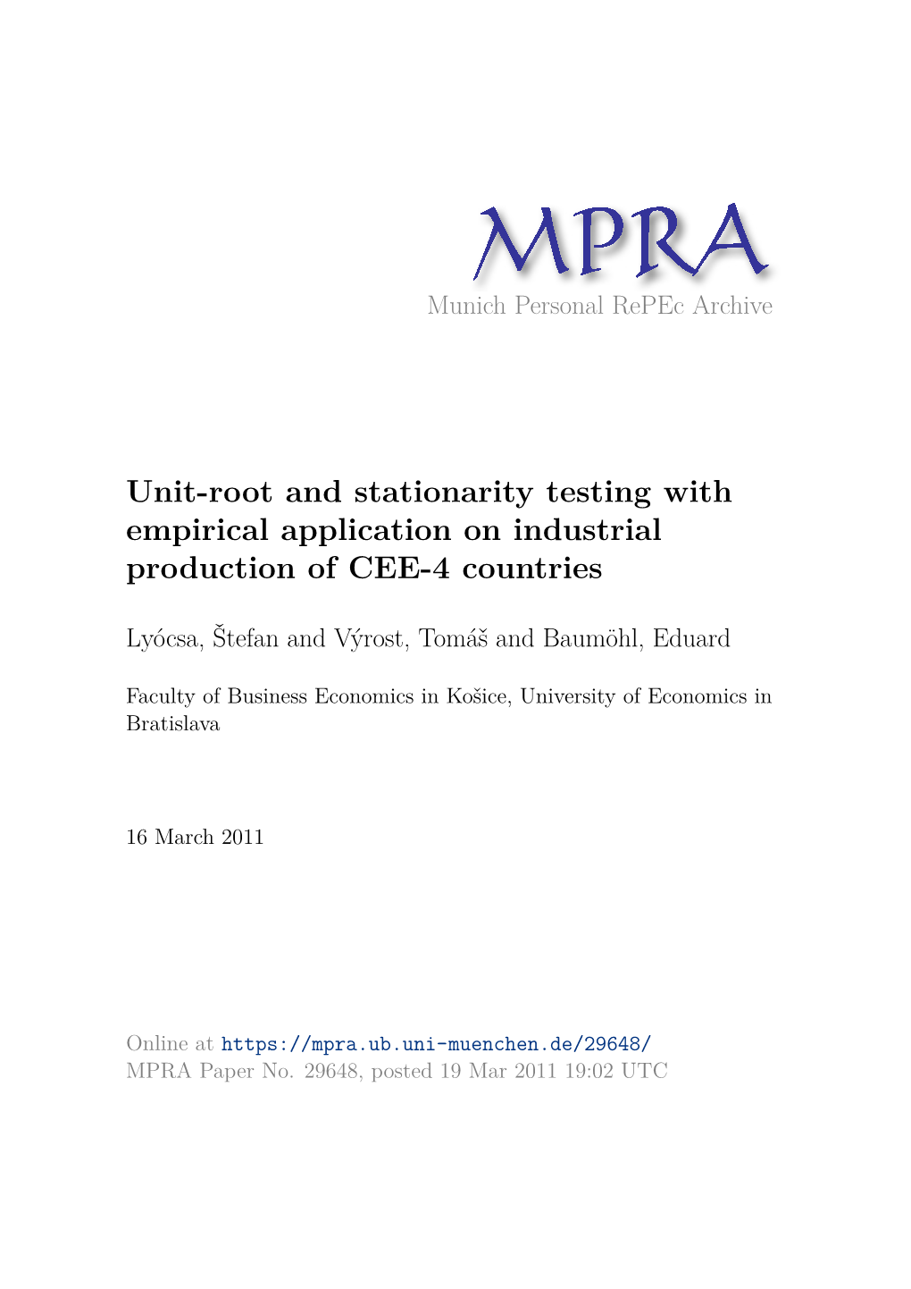 Unit-Root and Stationarity Testing with Empirical Application on Industrial Production of CEE-4 Countries