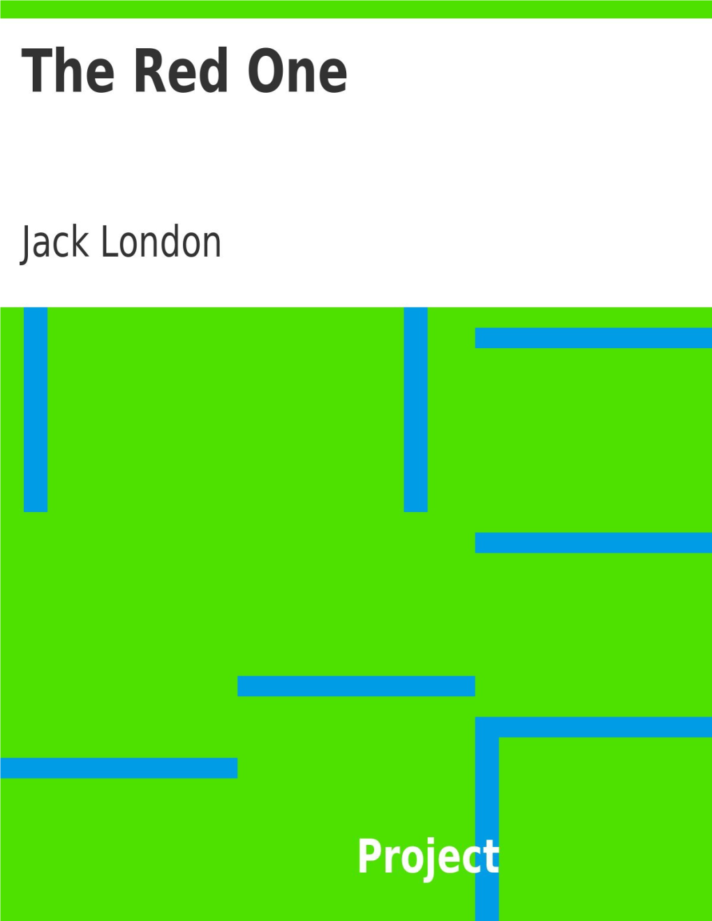 The Red One, by Jack London