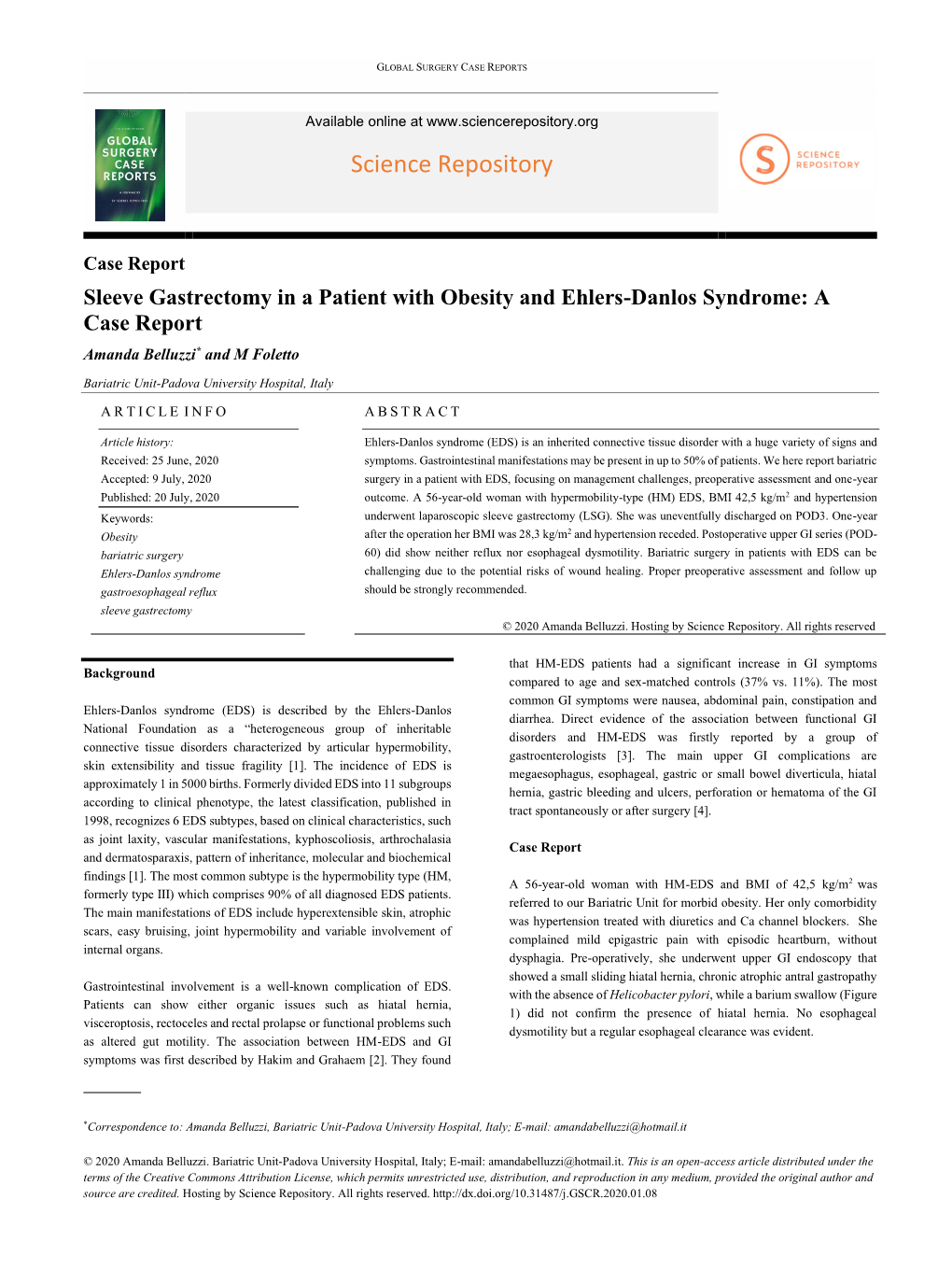 Sleeve Gastrectomy in a Patient with Obesity and Ehlers-Danlos Syndrome: a Case Report Amanda Belluzzi* and M Foletto