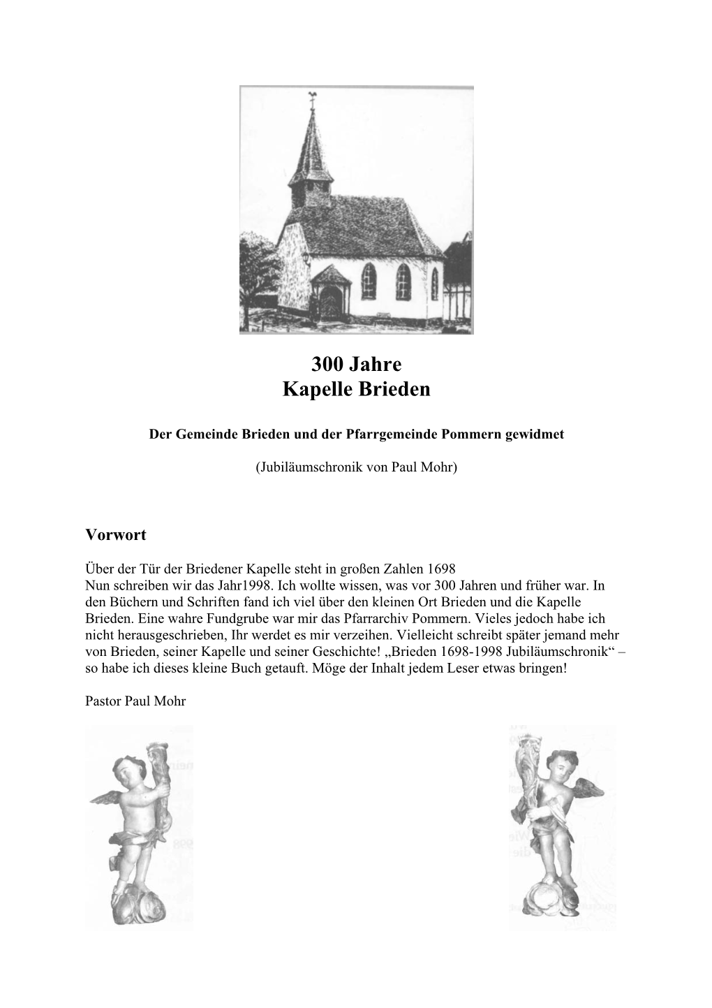 300 Jahre Kapelle Brieden