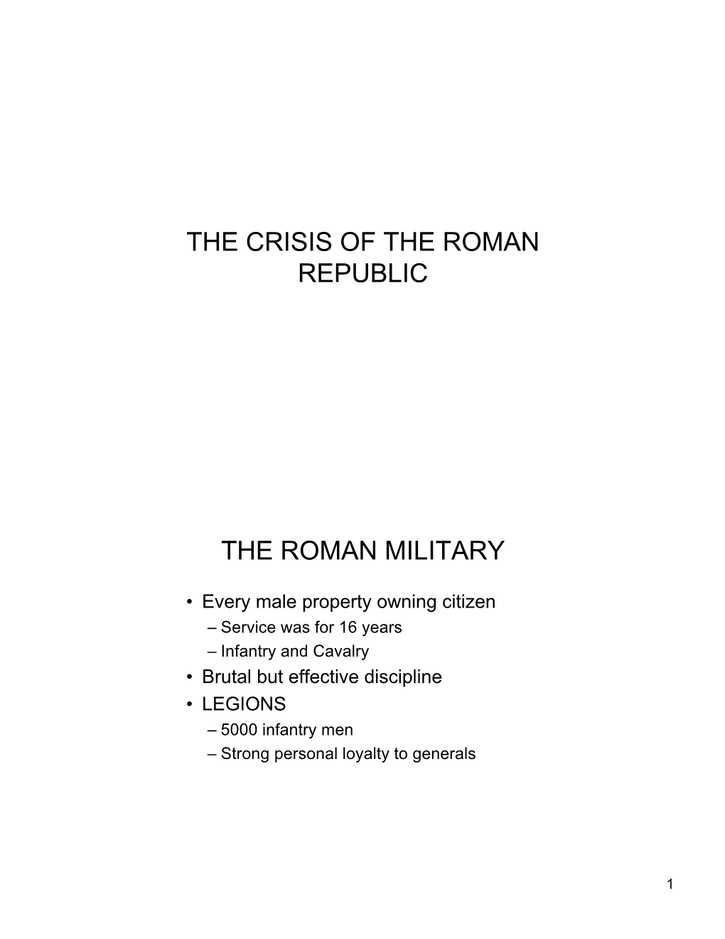 The Crisis of the Roman Republic the Roman Military