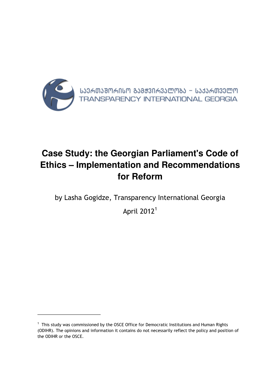 Case Study: the Georgian Parliament's Code of Ethics – Implementation and Recommendations for Reform