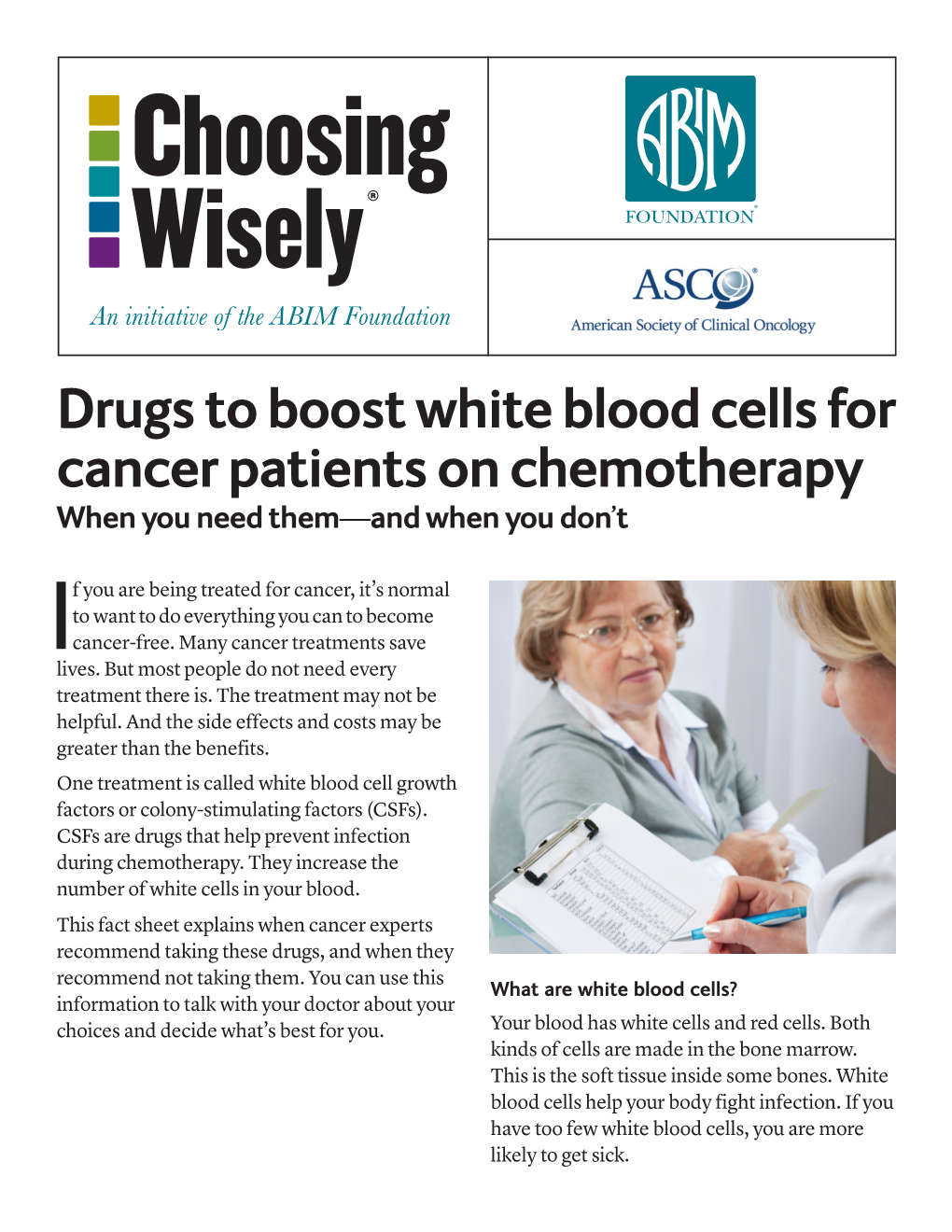 Drugs to Boost White Blood Cells for Cancer Patients on Chemotherapy When You Need Them—And When You Don’T