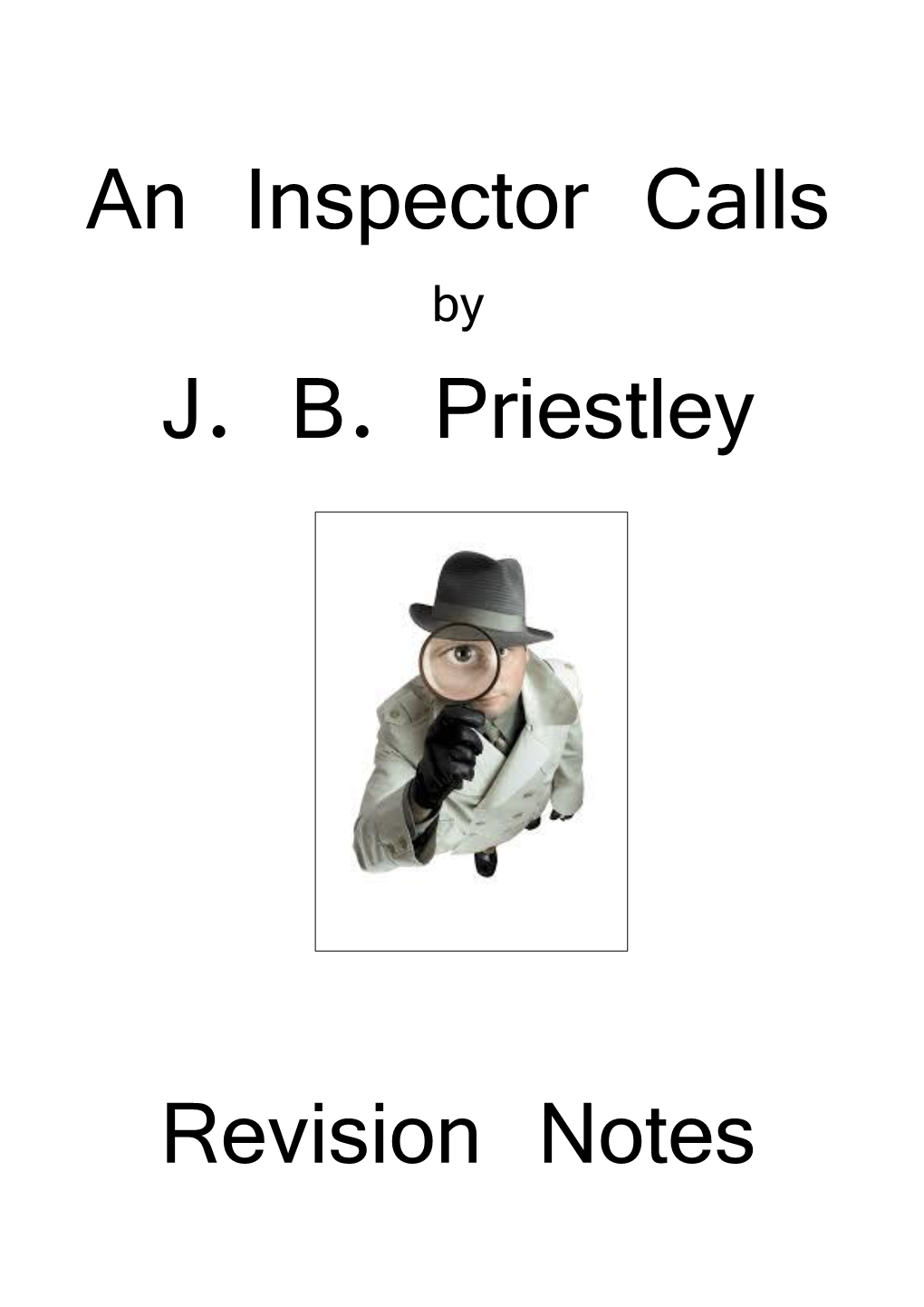 An Inspector Calls J. B. Priestley Revision Notes