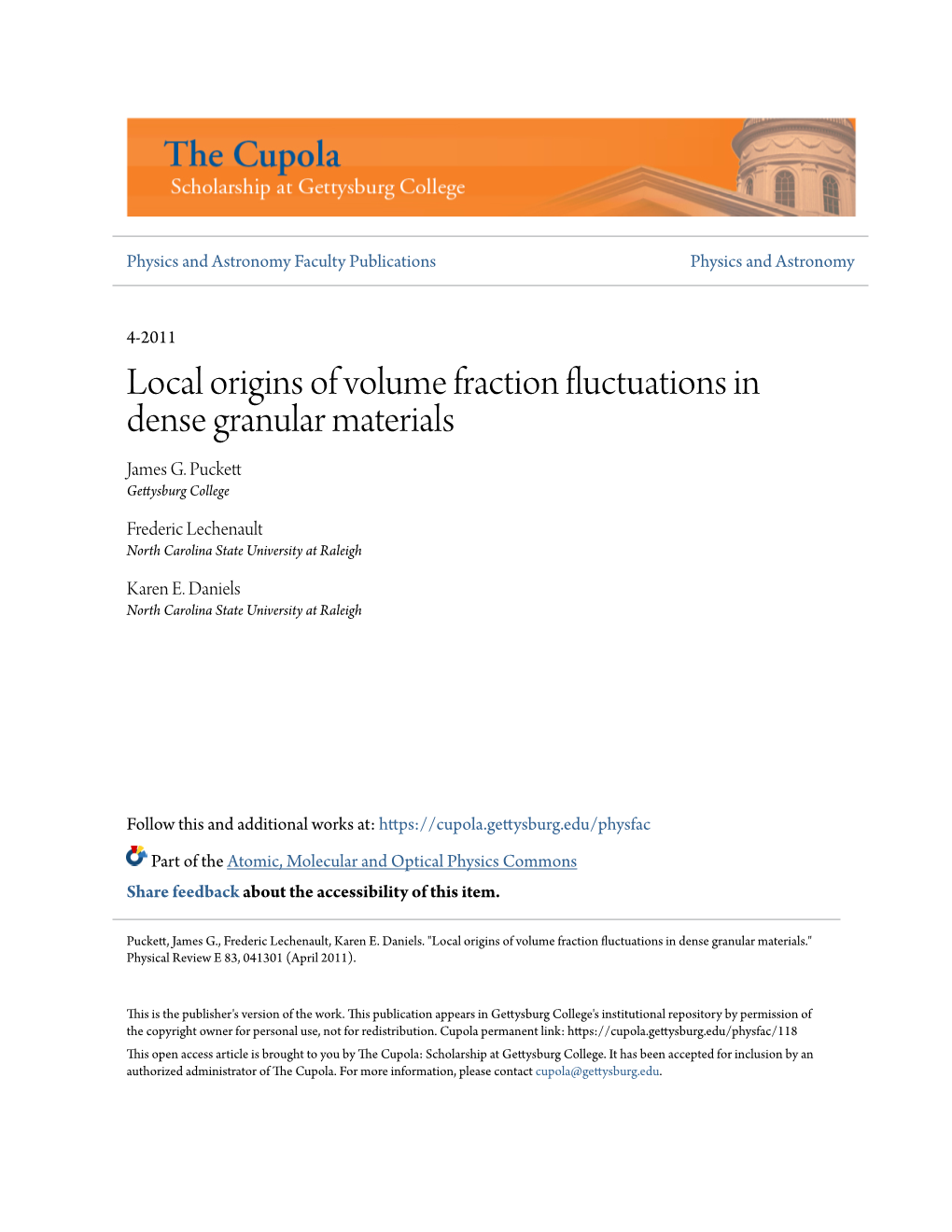 Local Origins of Volume Fraction Fluctuations in Dense Granular Materials James G