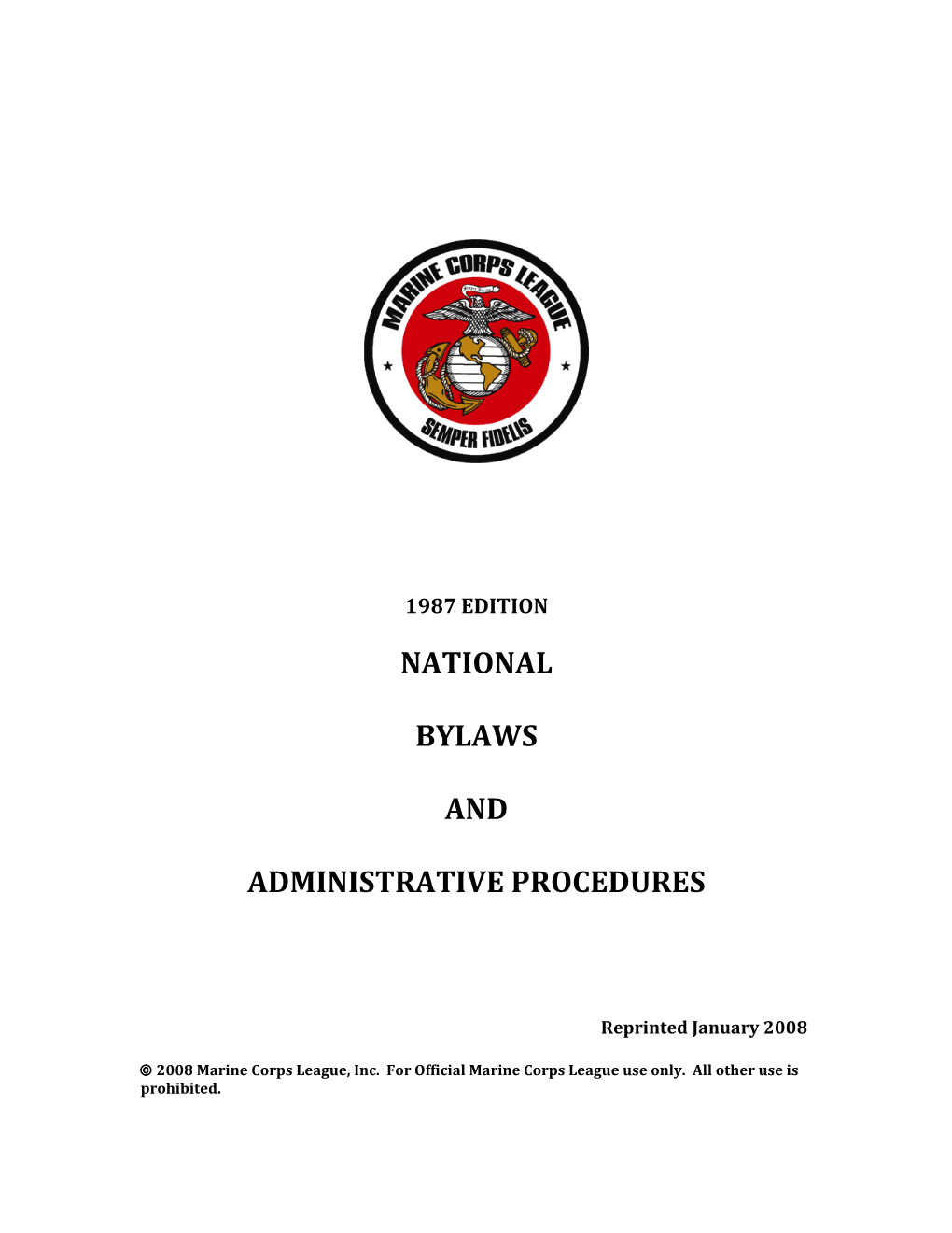 National Bylaws and Administrative Procedures Changes Approved at the 2007 National Convention