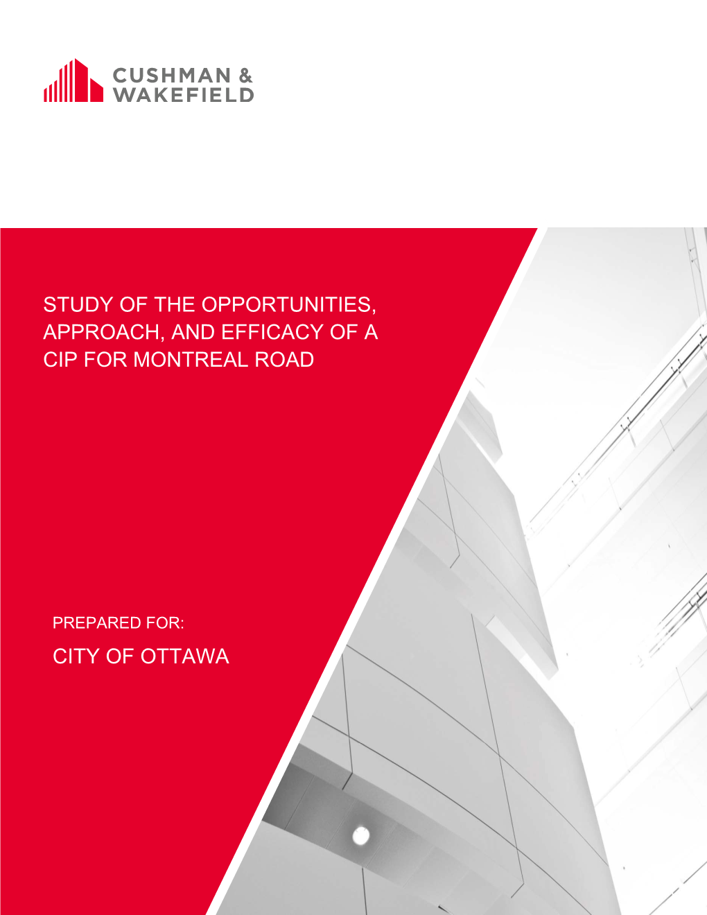 Study of the Opportunities, Approach, and Efficacy of a Cip for Montreal Road