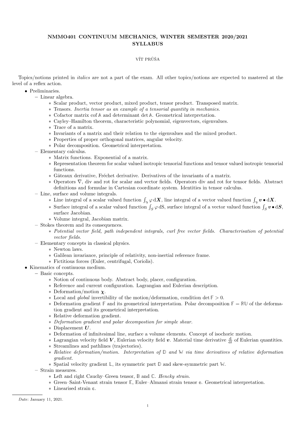 Nmmo401 Continuum Mechanics, Winter Semester 2020/2021 Syllabus