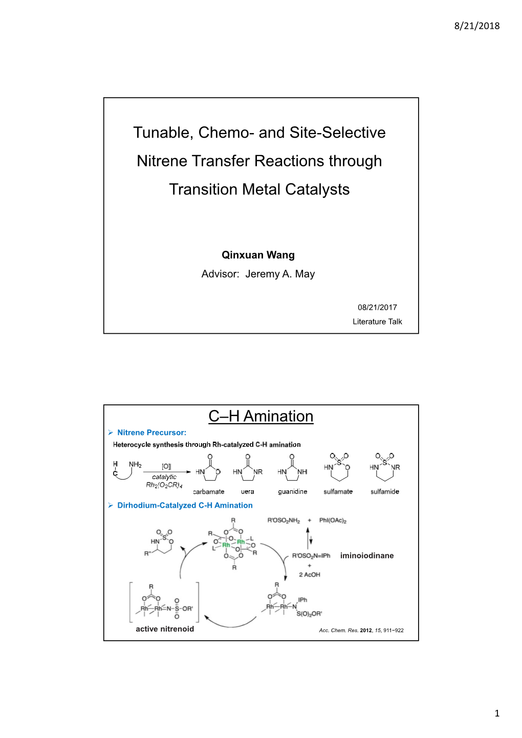 And Site-Selective Nitrene Transfer Reactions Through Transition Metal Catalysts