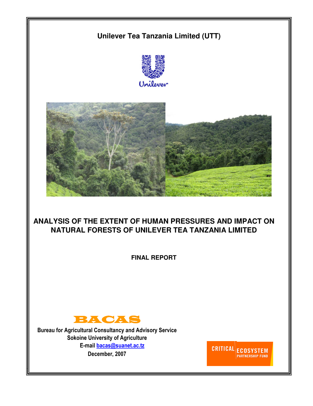 Analysis of the Extent of Human Pressures and Impact on Natural Forests of Uttl