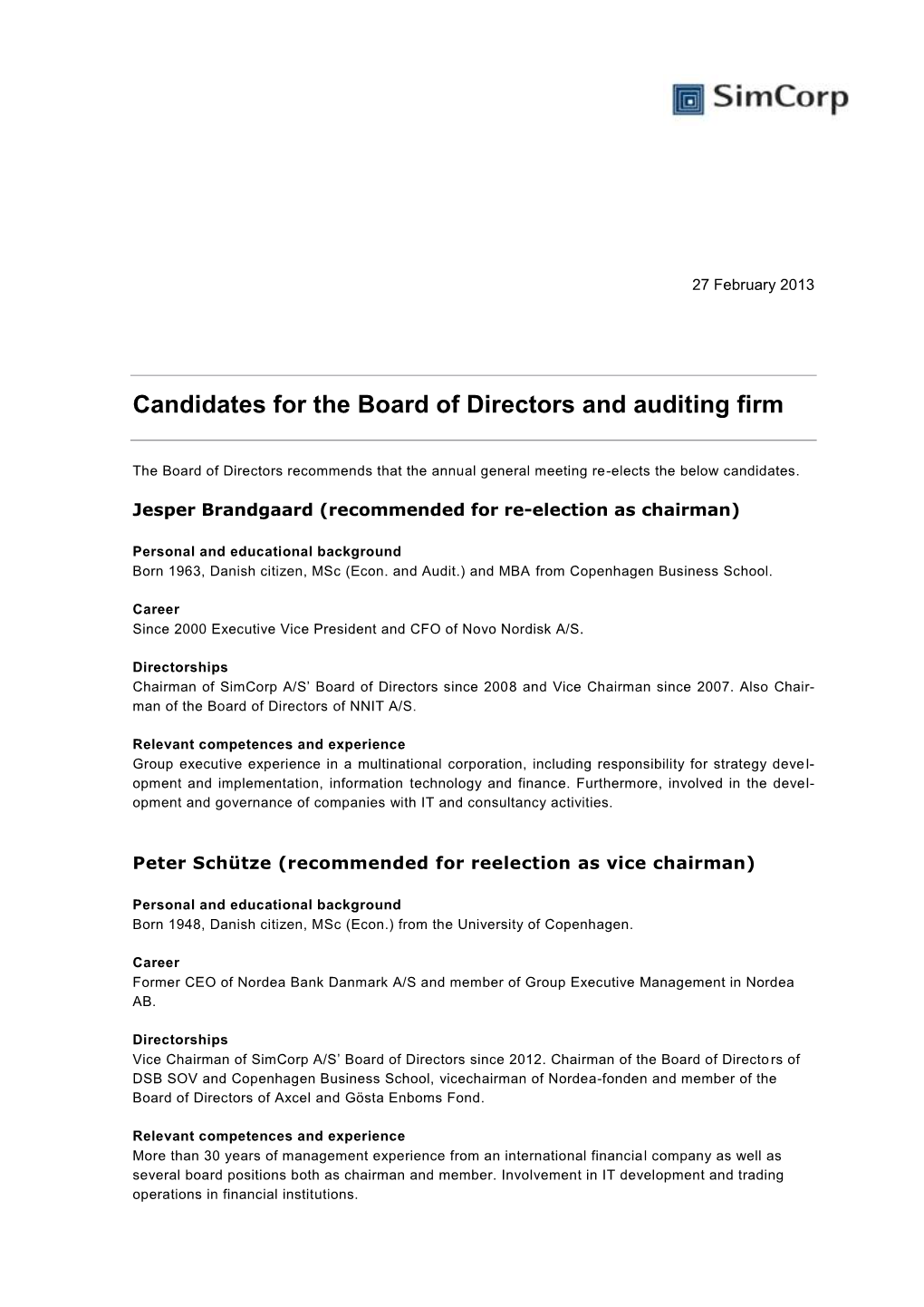 Candidates for the Board of Directors and Auditing Firm