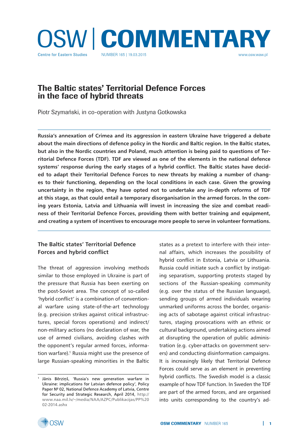 The Baltic States' Territorial Defence Forces in the Face of Hybrid Threats