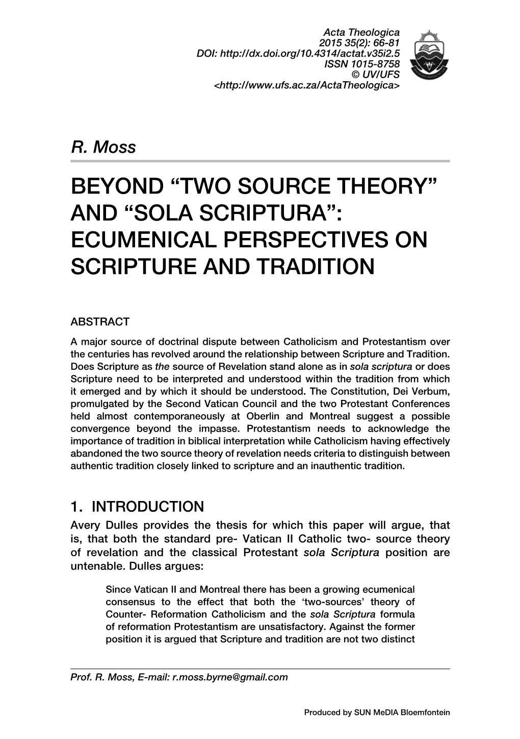 Beyond “Two Source Theory” and “Sola Scriptura”: Ecumenical Perspectives on Scripture and Tradition