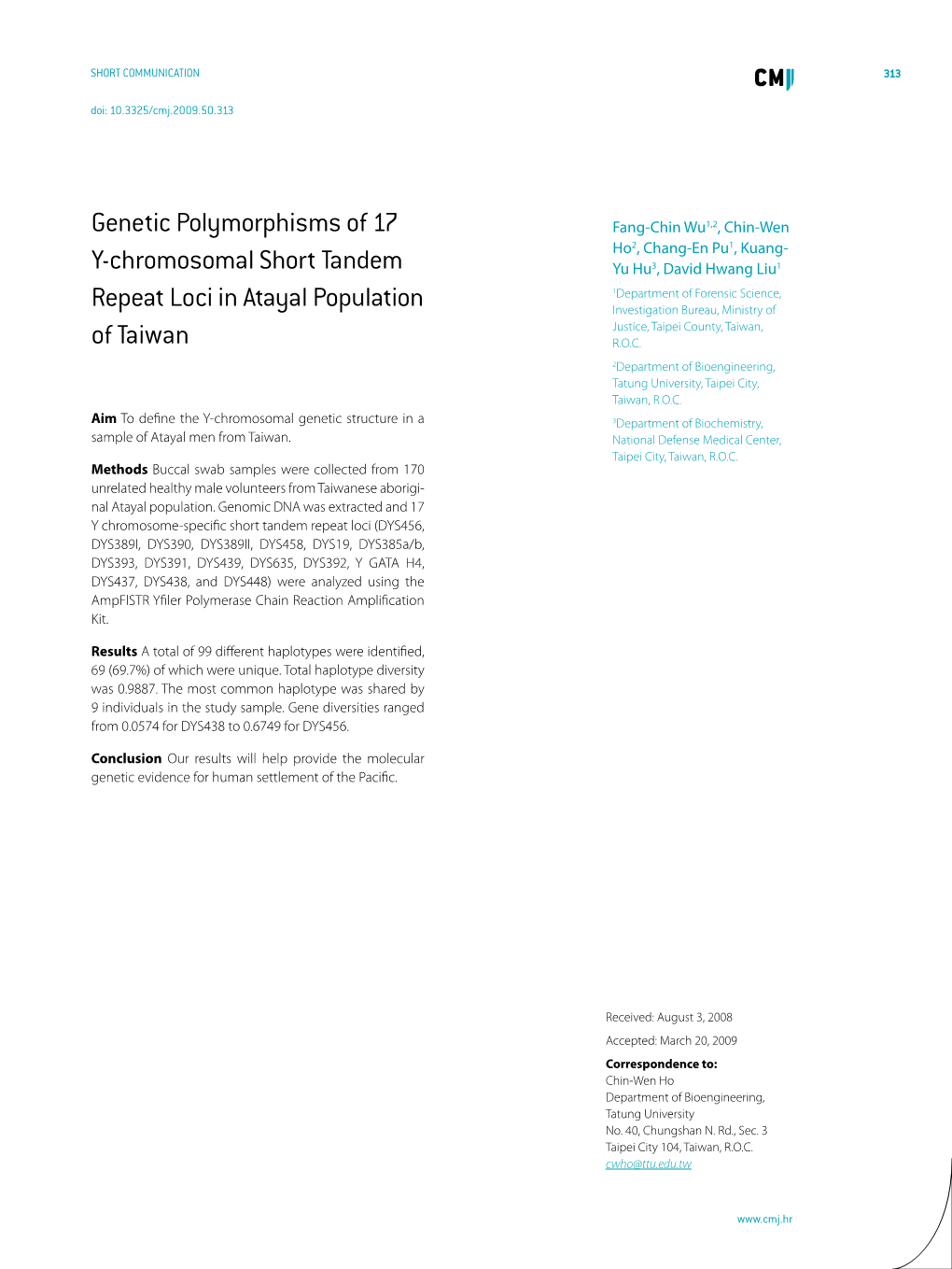 Genetic Polymorphisms of 17 Y-Chromosomal Short Tandem Repeat Loci in Atayal Population of Taiwan