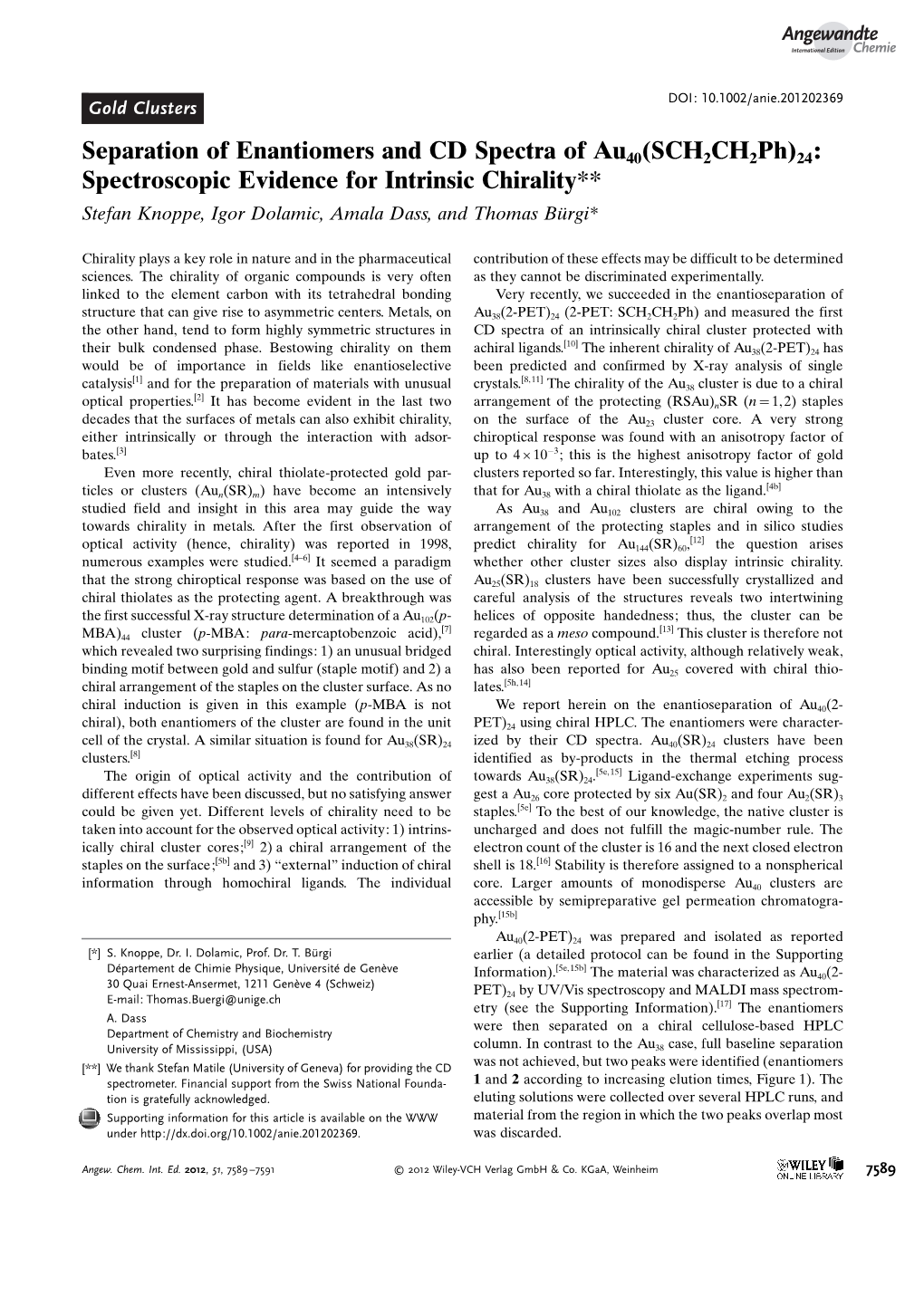 Separation of Enantiomers and CD Spectra of Au40(Sch2ch2ph)24