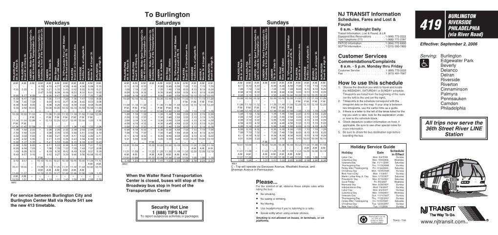 To Burlington NJ TRANSIT Information BURLINGTON Schedules, Fares and Lost & Weekdays Saturdays Sundays Found RIVERSIDE 6 A.M