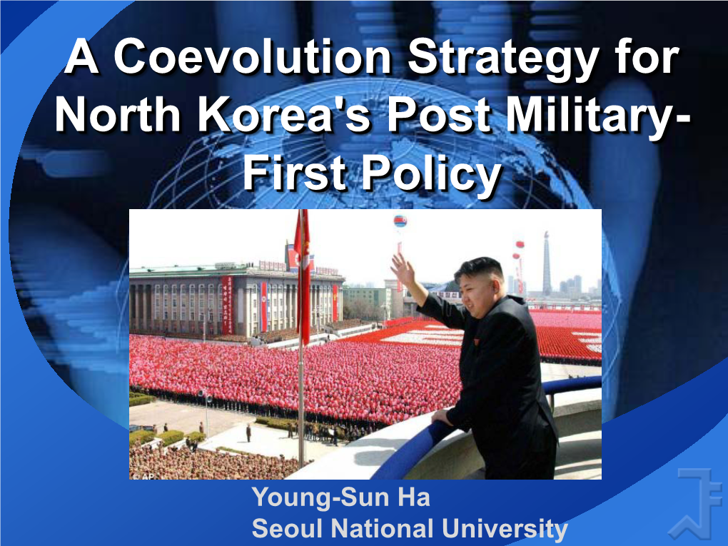 A Co-Evolution Strategy for North Korea's Post Military-First Policy