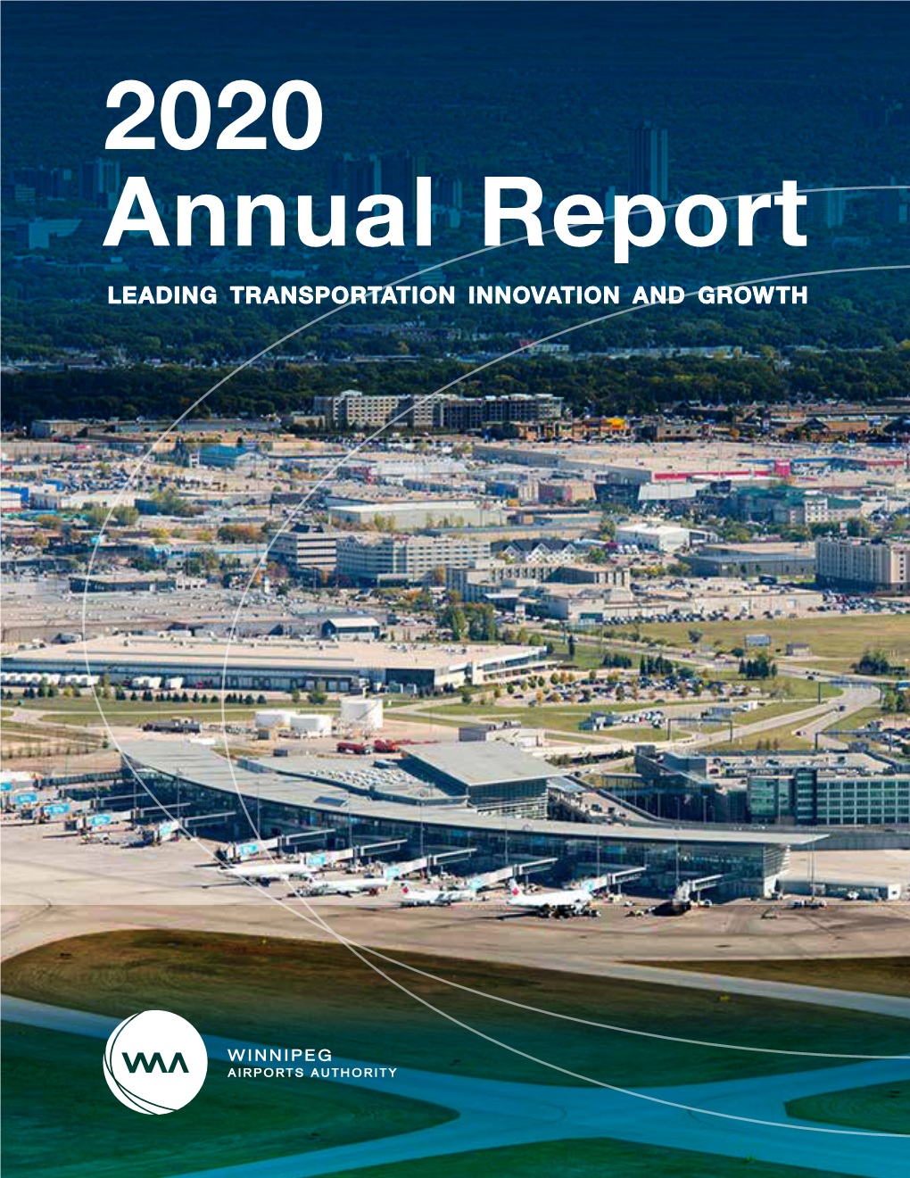 2020 Annual Report LEADING TRANSPORTATION INNOVATION and GROWTH