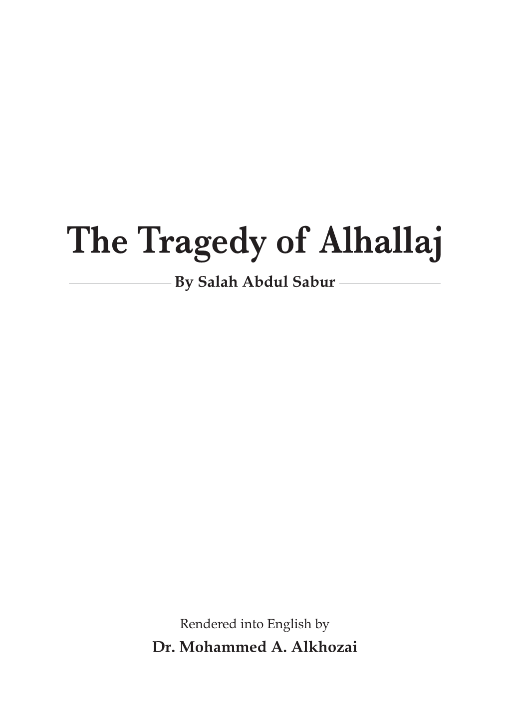 The Tragedy of Alhallaj by Salah Abdul Sabur