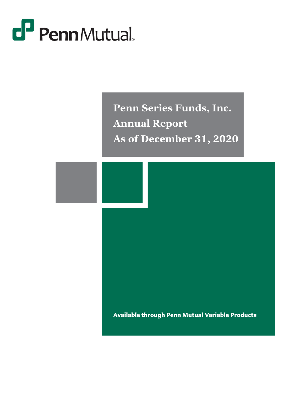 Penn Series Funds, Inc. Annual Report As of December 31, 2020