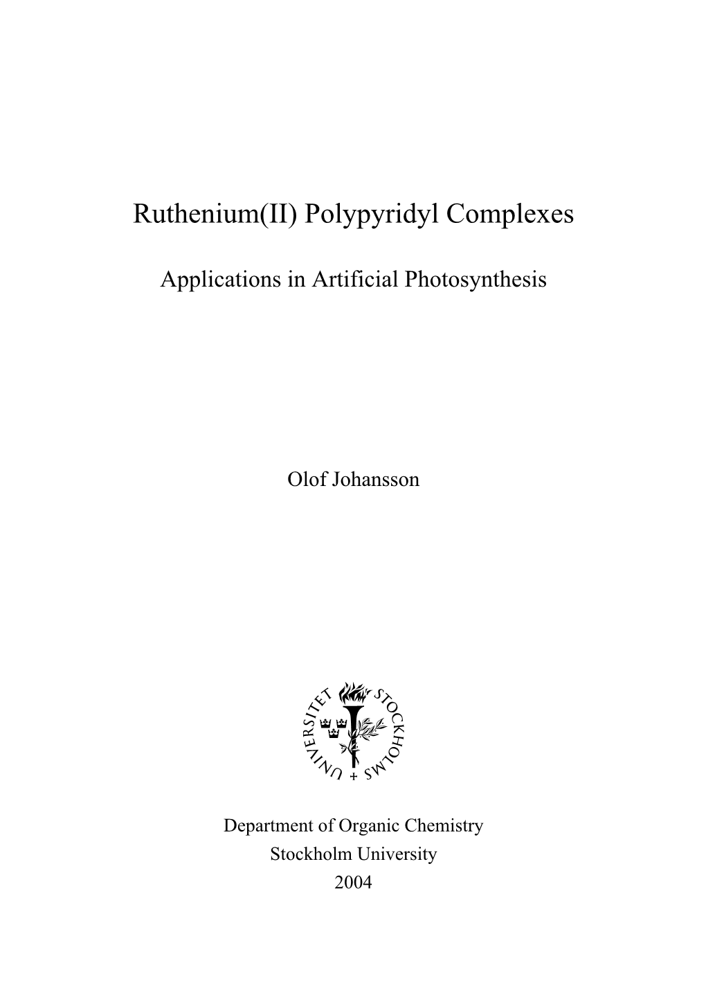 Stereochemistry of Ruthenium(II) Polypyridyl Complexes