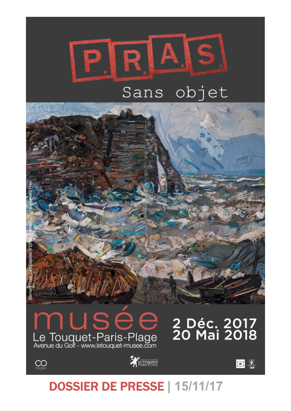 DOSSIER DE PRESSE | 15/11/17 Vernissage De L’Exposition En Présence De L’Artiste Le Vendredi 1Er Décembre À 18H30