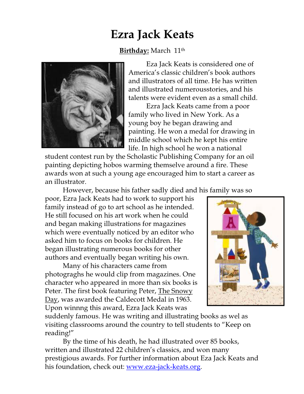 Ezra Jack Keats Birthday: March 11Th Eza Jack Keats Is Considered One of America’S Classic Children’S Book Authors and Illustrators of All Time