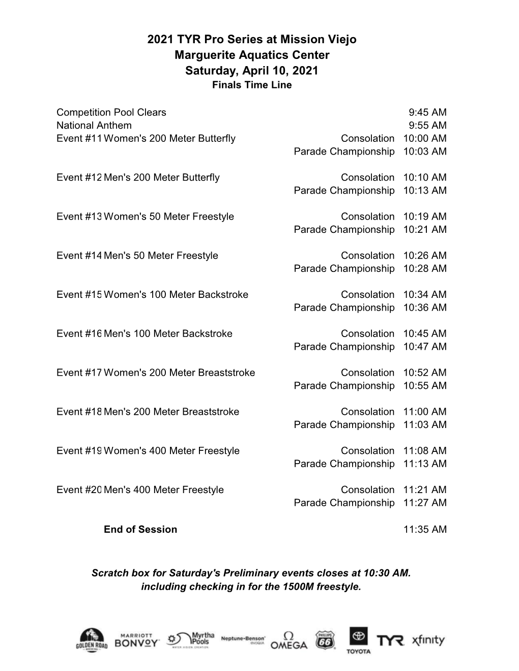 2021 TYR Pro Series at Mission Viejo Marguerite Aquatics Center Saturday, April 10, 2021 Finals Time Line