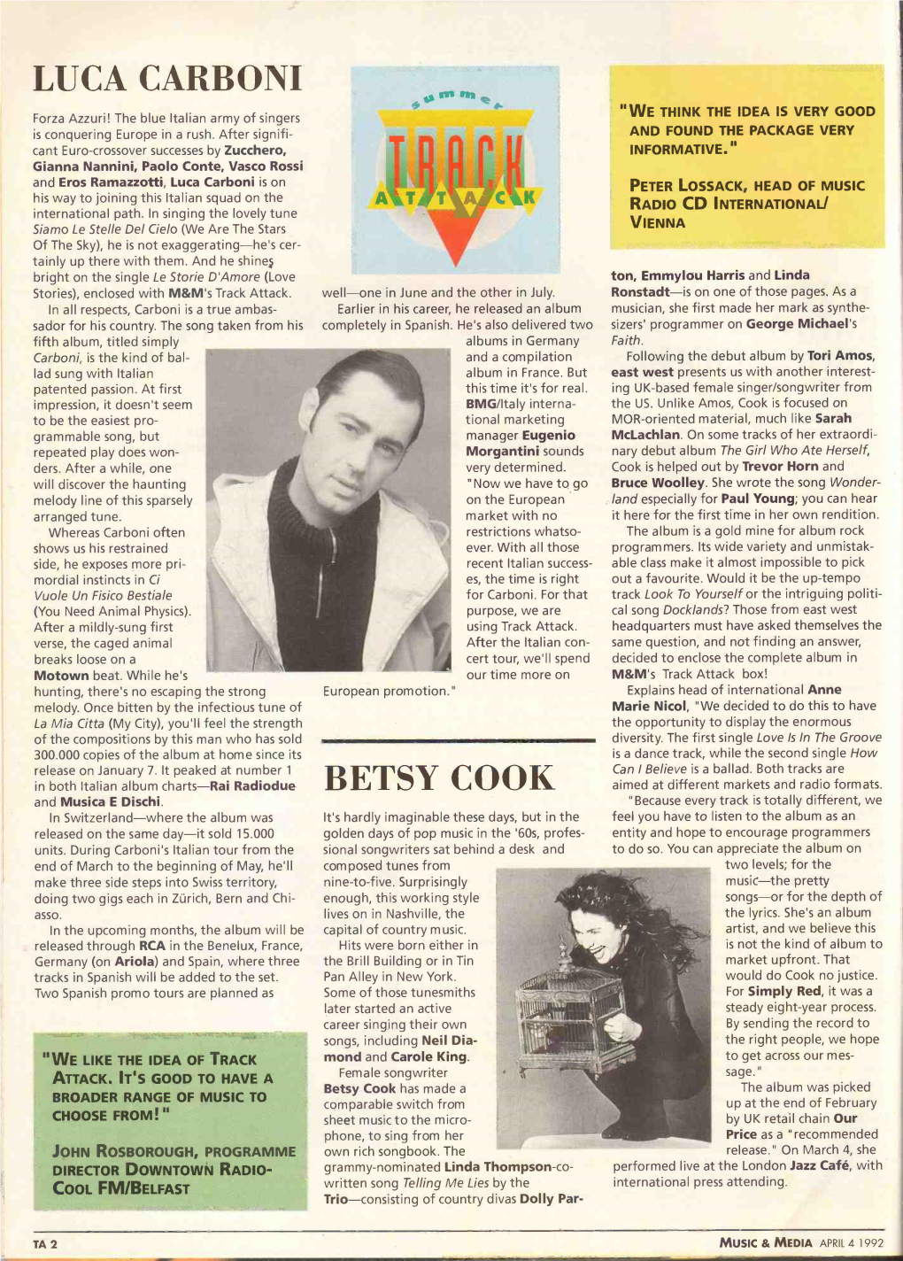 BETSY COOK Aimed at Different Markets and Radio Formats