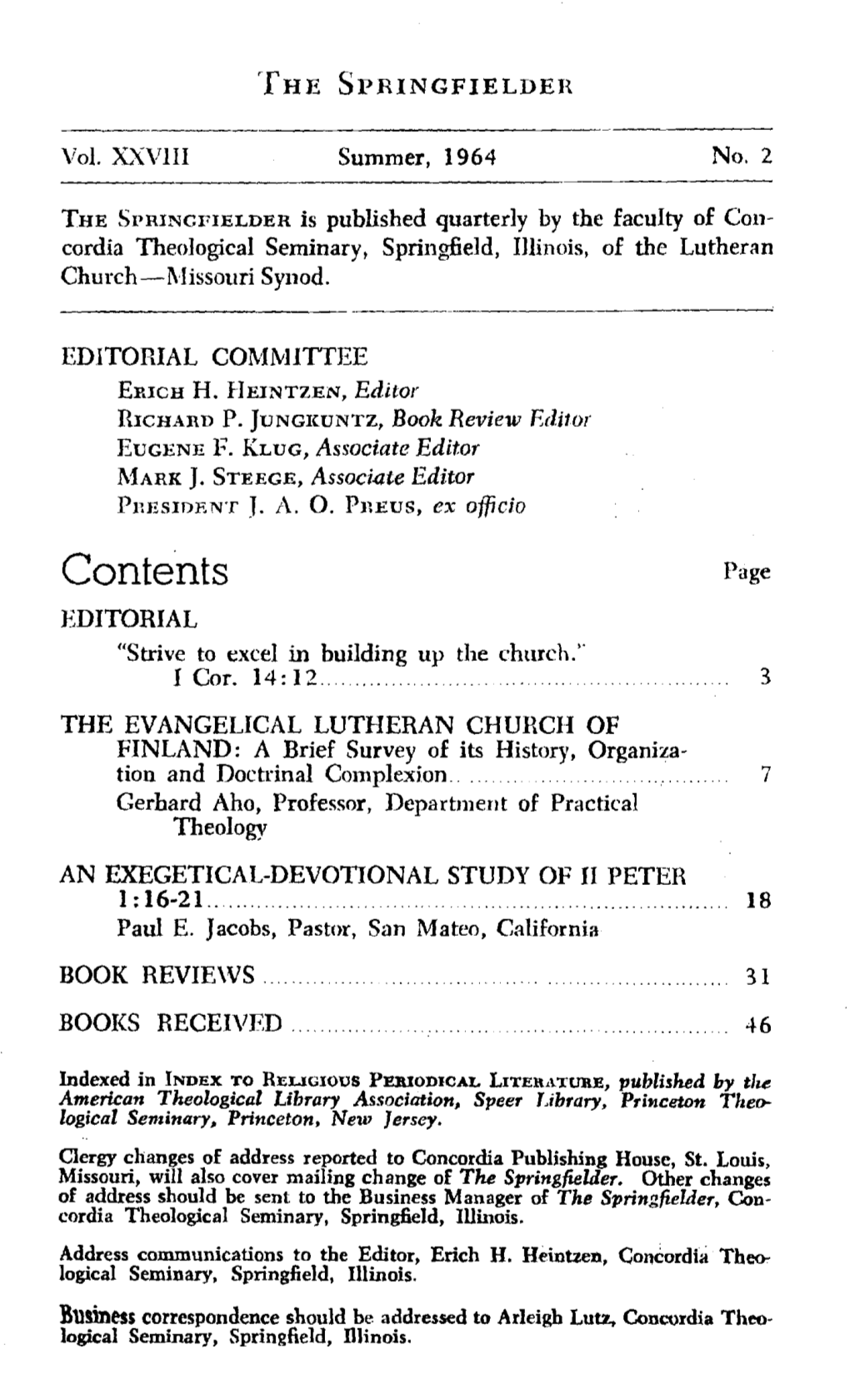 Contents Page EDITORIAL "Strive to Excel in Building up the Church." I Cor