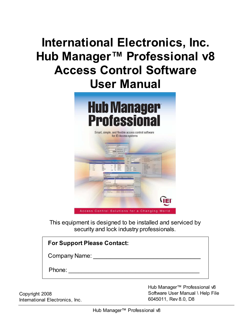 International Electronics, Inc. Hub Manager™ Professional V8 Access Control Software User Manual