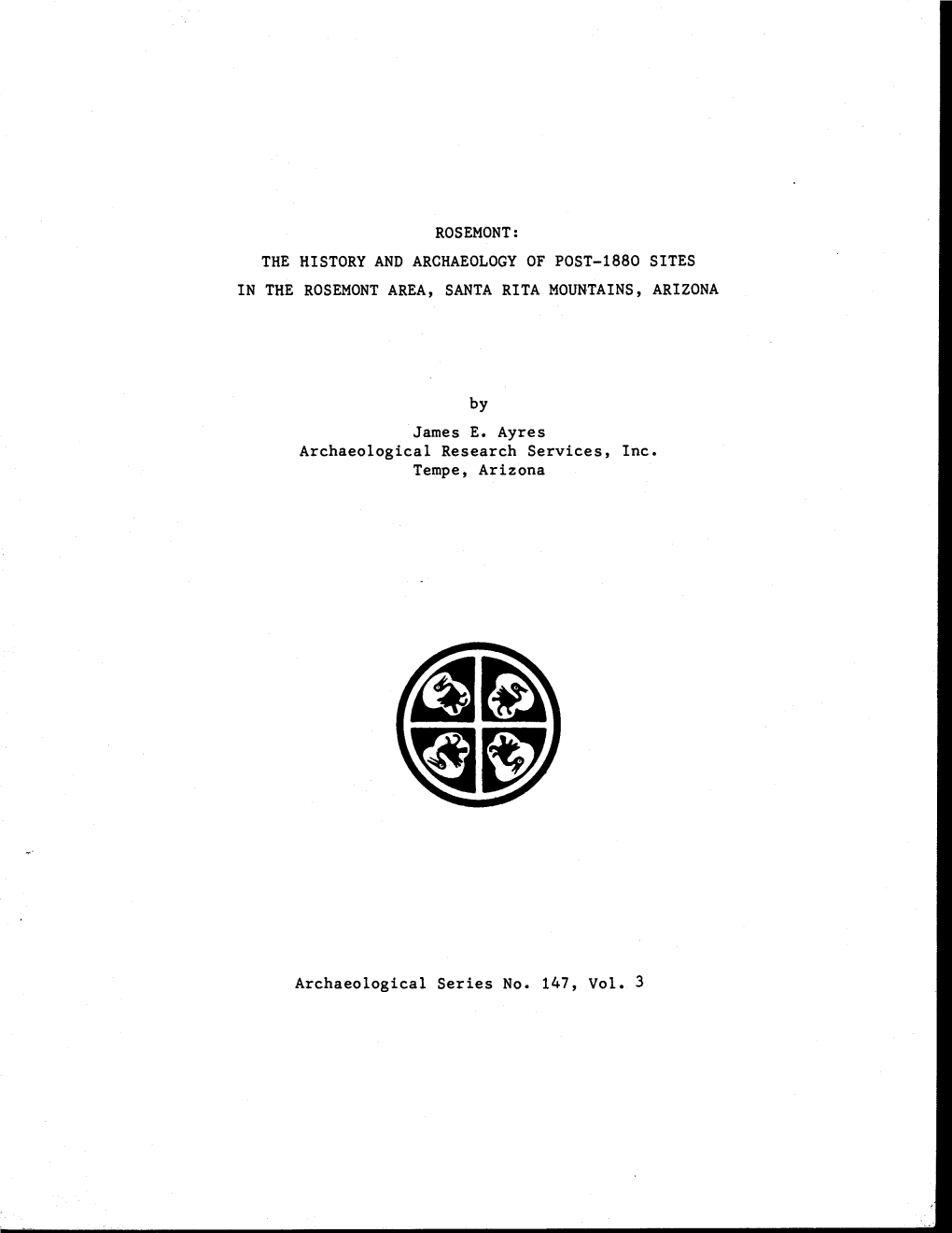 Rosemont: the History and Archaeology of Post-1880 Sites in the Rosemont Area, Santa Rita Mountains, Arizona