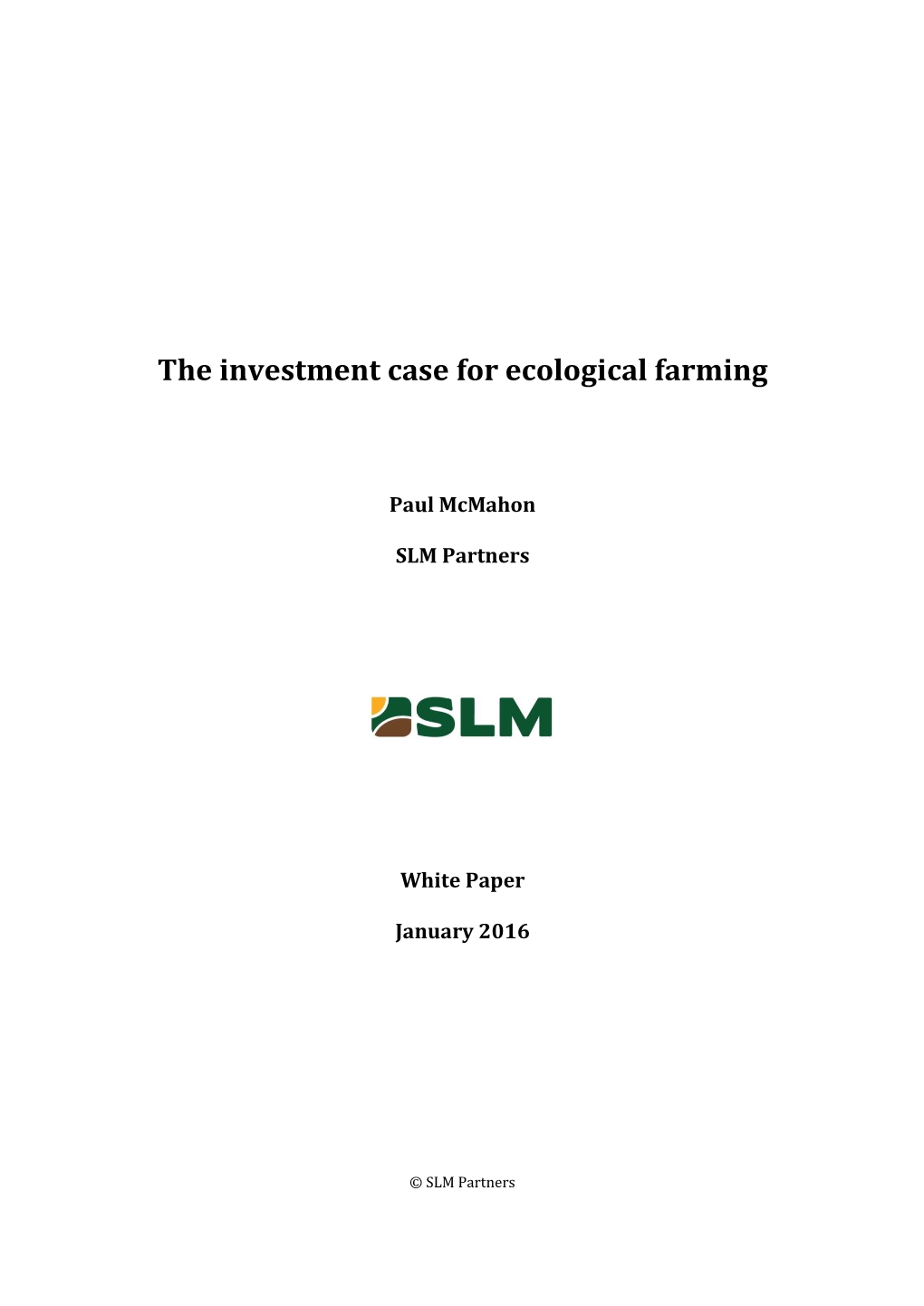 The Investment Case for Ecological Farming