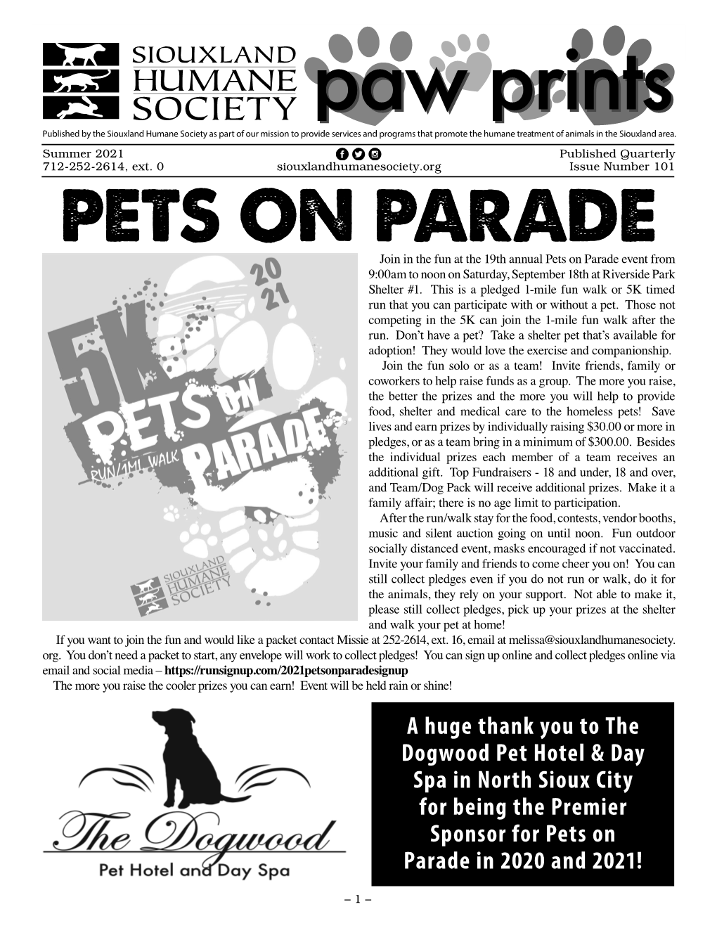 A Huge Thank You to the Dogwood Pet Hotel & Day Spa in North Sioux City for Being the Premier Sponsor for Pets on Parade In