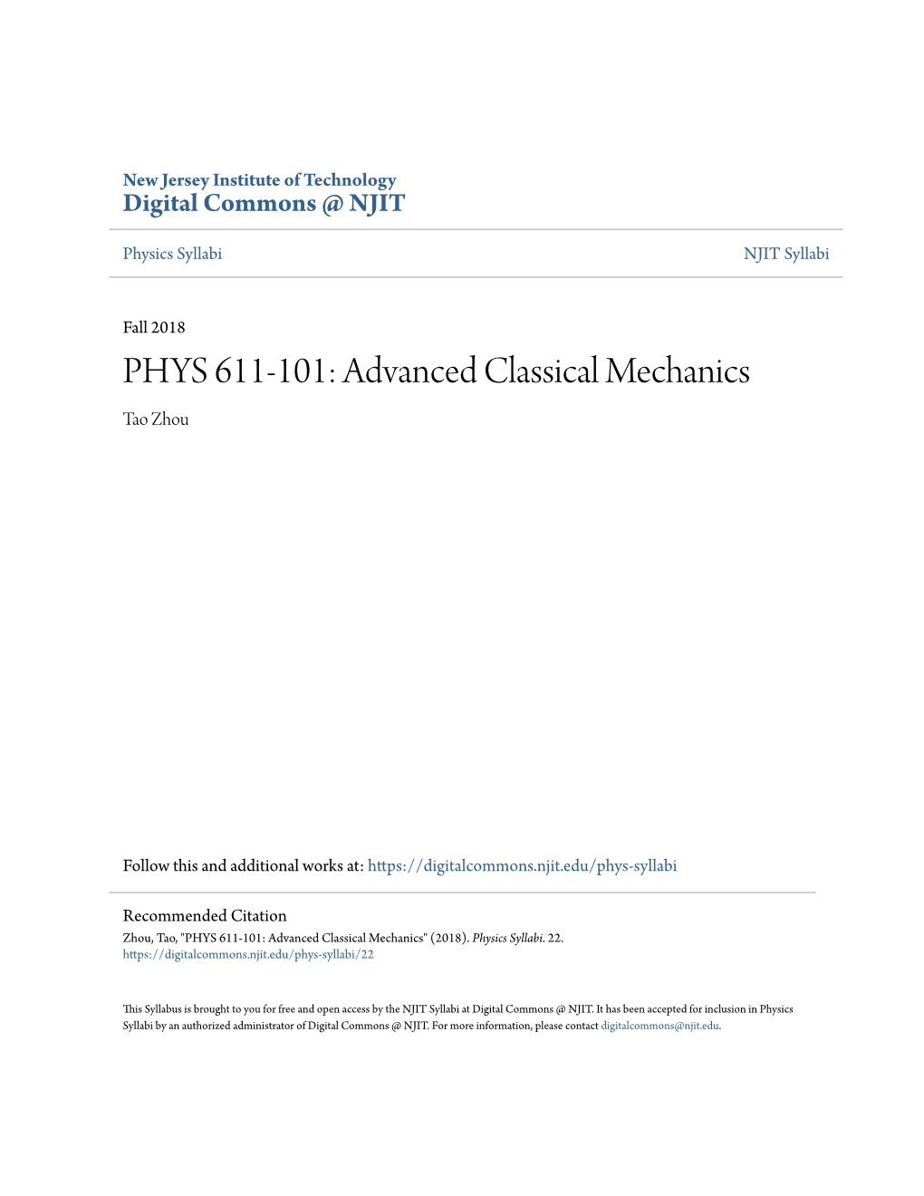 PHYS 611-101: Advanced Classical Mechanics Tao Zhou