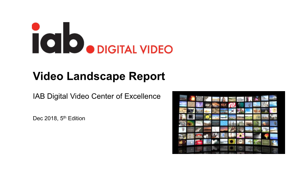 Video Landscape Report