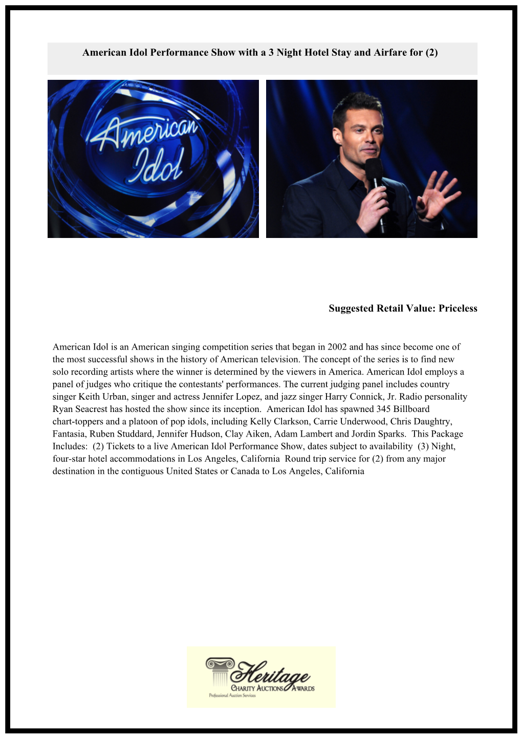 American Idol Performance Show with a 3 Night Hotel Stay and Airfare for (2)