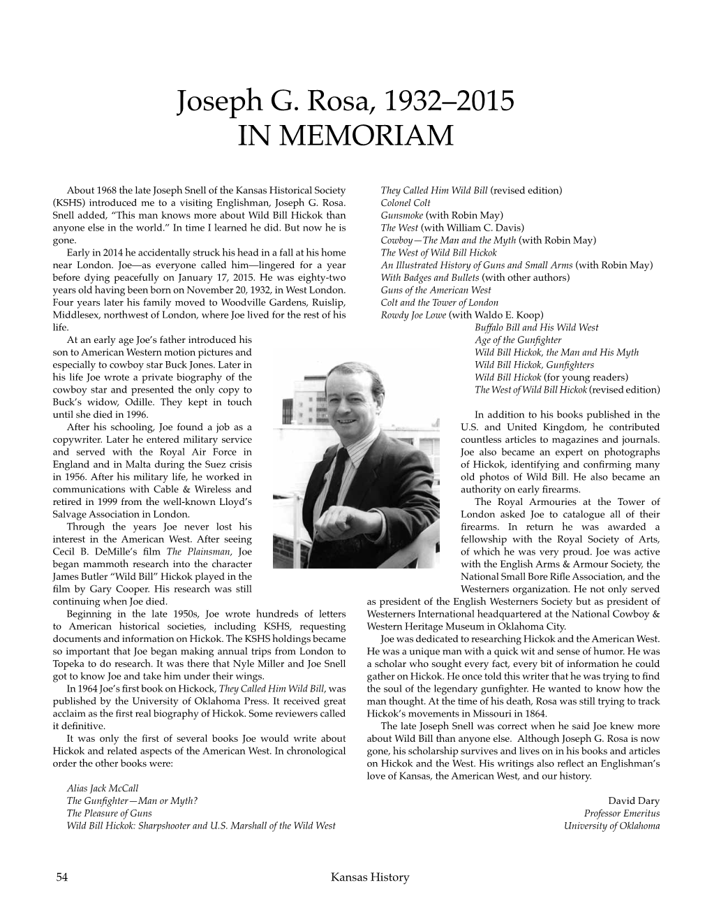 Joseph G. Rosa, 1932–2015 in MEMORIAM