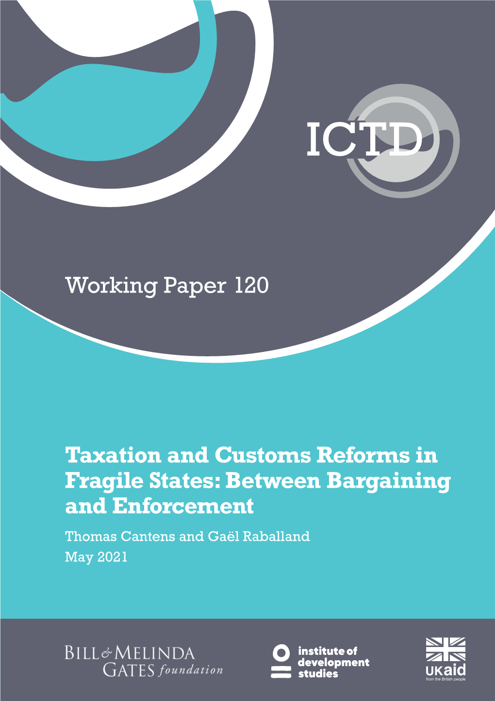 Working Paper 120 Taxation and Customs Reforms in Fragile States