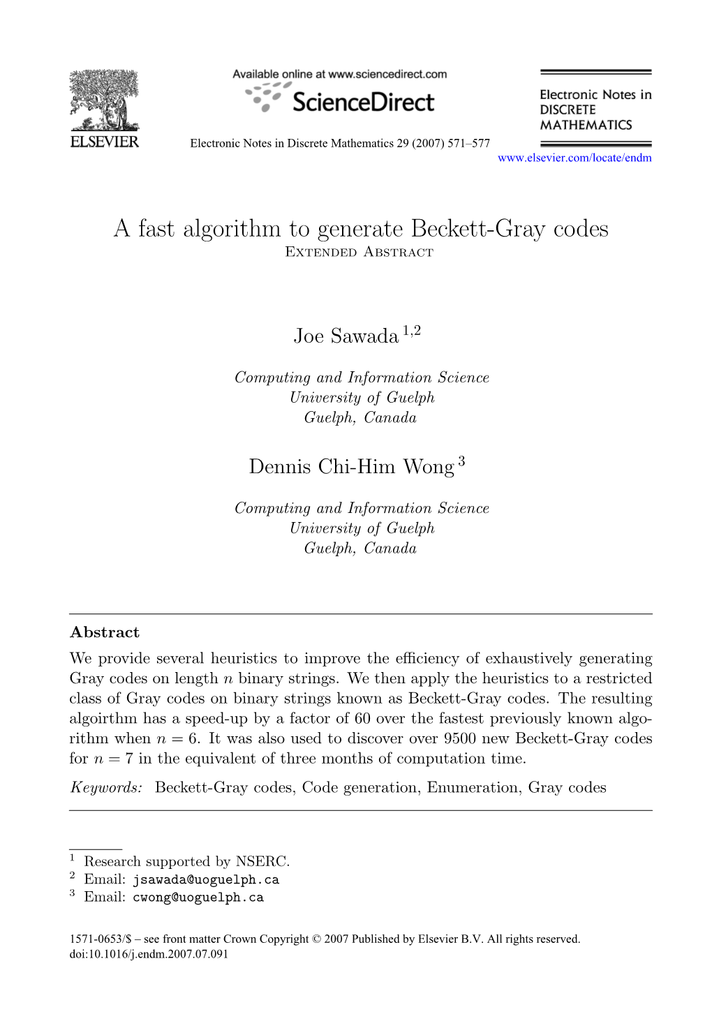 A Fast Algorithm to Generate Beckett-Gray Codes Extended Abstract
